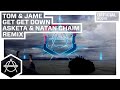 Tom & Jame - Get Get Down (Asketa & Natan Chaim Remix)