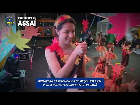 🌸 PRIMAVERA GASTRONÔMICA COMEÇOU EM ASSAÍ. VENHA PROVAR OS SABORES DO PARANÁ