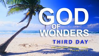 God of Wonders - Third Day (With Lyrics)