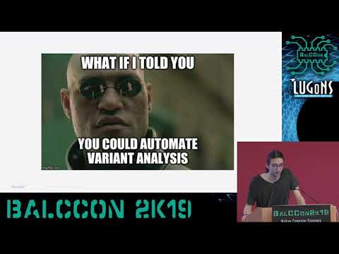 BalCCon2k19 - Sam Lanning - No More Whack a Mole How to Find and Prevent Entire Classes of Sec. Vul.