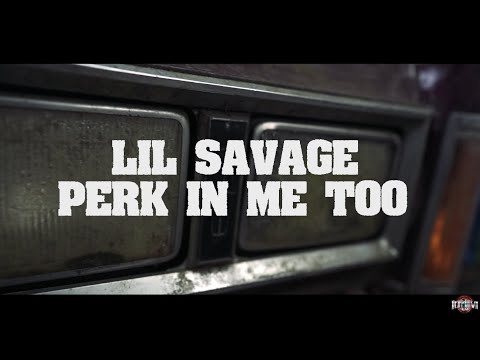 Lil Savage - Perc In Me Too (Official Music Video)