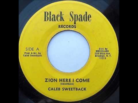 Caleb Sweetback, Zap-Pow & Black Intentions - Zion Here I Come + Dub - 7" Black Spade Records 1976