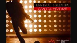 Enrique iglesias - Can you hear me (Remix / Edit)