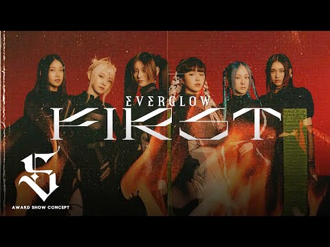 EVERGLOW - Intro + FIRST (Award Show Perf. Concept)