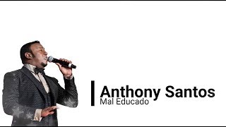 Mal Educado Music Video