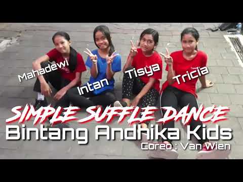 Suffle Dance Kids | Mahadewi-Intan-Tisya-Tricia | Coreo by : Van Wien