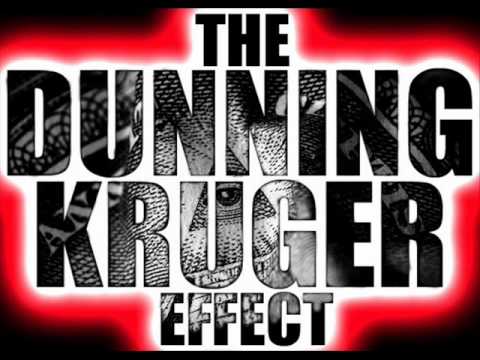 The Dunning Kruger Effect - Aint no choir boy