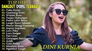 Download lagu TUKU KETAN - GAMBANG KIWO - DINI KURNIA FULL ALBUM LAGU DANGDUT KOPLO BANYUWANGI! BISA KOPLO mp3
