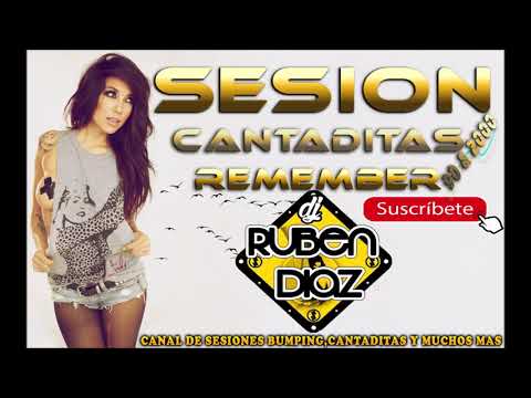 Sesion Remember Cantaditas Ruben Diaz Dj