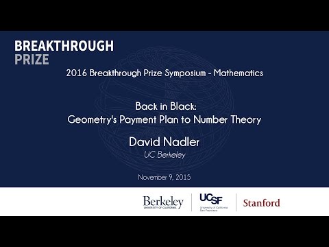 David Nadler. Back in Black: Geometry's Payment Plan to Number Theory