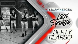 Download lagu Senam Aerobik Berty Tilarso Lagi Syantik Siti Badriah mp3 Download lagu Senam Aerobik Berty Tilarso Lagi Syantik Siti Badriah mp3