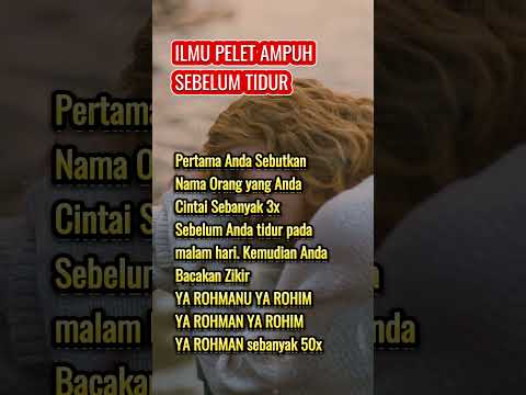 ILMU PELET AMPUH SEBELUM TIDUR