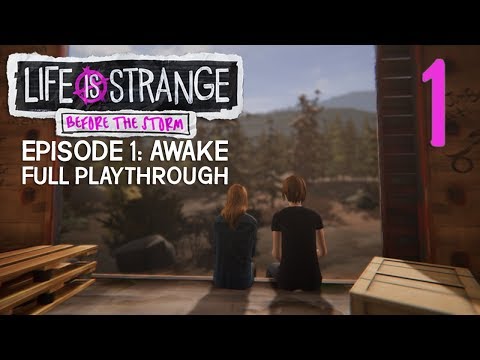 Life Is Strange Before The Storm Episode 1 Awake FULL PLAYTHROUGH LIVE NO COMMENTARY GAMEPLAY