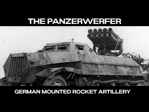 Panzerwerfer: German Mounted Rocket Artillery