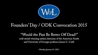 Founders' Day / ODK Convocation 2015 with James C. Cobb