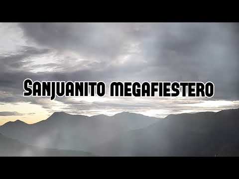 SANJUANITO MEGAFIESTERO// MEGA FIESTA-PRIMICIA 2022