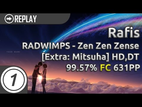 Rafis | RADWIMPS - Zen Zen Zense (movie ver.) [Extra: Mitsuha] +HD,DT | 99.57% 631pp #1