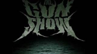 The Gun Show - Currents