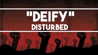 Disturbed - Deify Lyrics