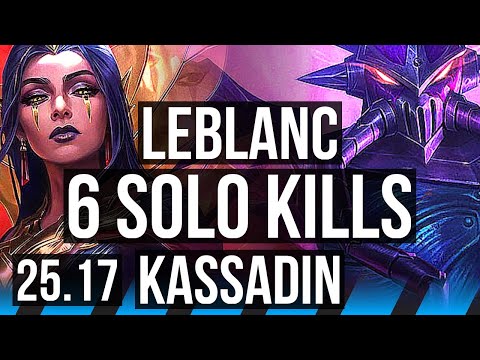 LEBLANC vs KASSADIN (MID) | 6 solo kills, Godlike, 12/3/4 | KR Diamond | 25.17
