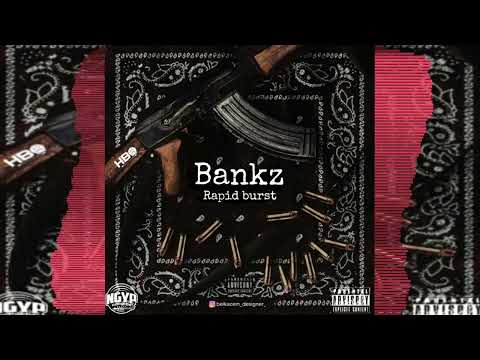 Bankz - Rapid burst (Official Audio)