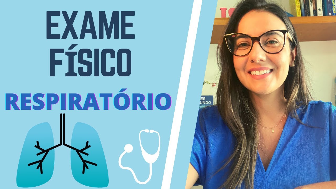 RESUMO Exame físico RESPIRATÓRIO I Enfermagem