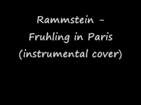 Rammstein - Fruhling in Paris (instrumental cover) video thumbnail