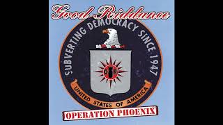 Good Riddance - Operation Phoenix | Full Album