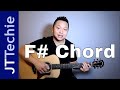 How To Play F Chord On Acoustic Guitar F Sharp Chord