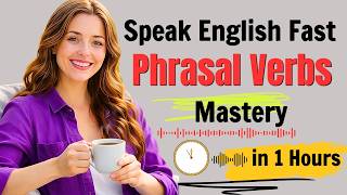 Boost Your English Fluency with Phrasal Verbs | Daily Conversation Practice Podcast