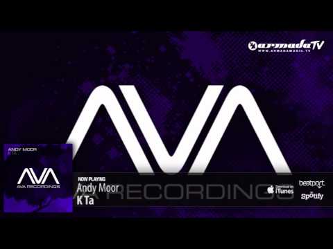 Andy Moor - K Ta (Original Mix)