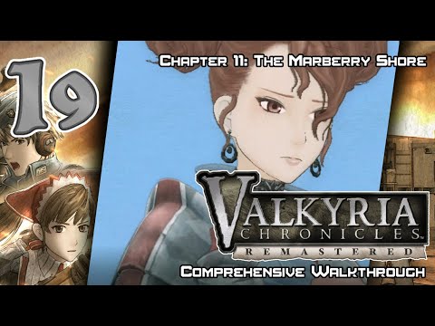 Valkyria Chronicles Remastered - Walkthrough - Ep. 19: Chapter 11: The Marberry Shore