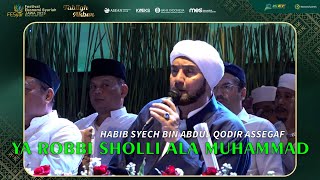 Download lagu YA ROBBI SHOLLI ALA MUHAMMAD - HABIB SYECH BIN ABDUL QODIR ASSEGAF mp3 Download lagu YA ROBBI SHOLLI ALA MUHAMMAD - HABIB SYECH BIN ABDUL QODIR ASSEGAF mp3