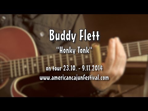 Buddy Flett - Honky Tonk - American Cajun, Blues & Zydeco Festival 2014