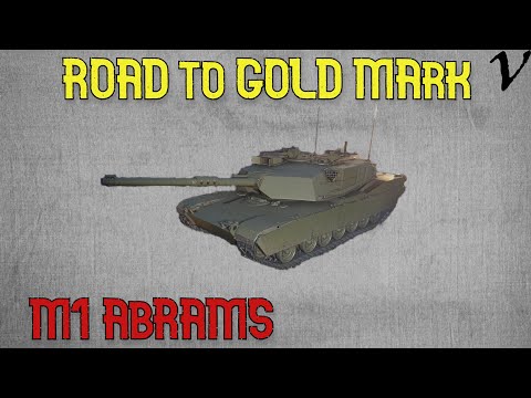 How To M1 Abrams: Road To Gold/4th Mark: WoT Console - World of Tanks Console