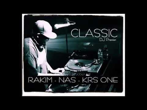 Dj Premier - Classic(feat Rakim, Nas, Krs One)