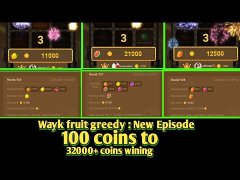 100 coins to 32000 coins wayk fruit greedy | wayk fruit greedy game | wayk greedy game video