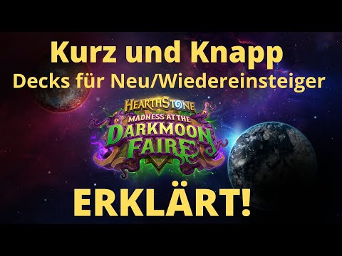 Kurz und Knapp: Decks für Neu/Wiedereinsteiger erklärt! Hearthstone