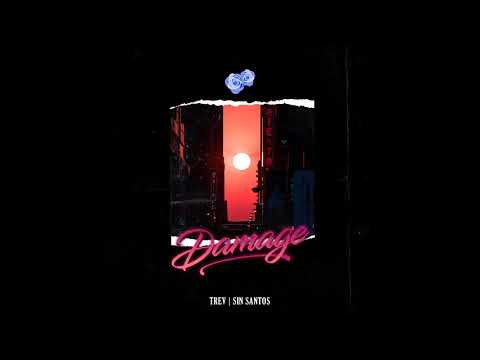 TREV, Sin Santos - Damage (Official Audio)
