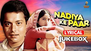 Download lagu Nadiya Ke Paar (1982) | Hemlata, Suresh Wadkar and Jaspal Singh | Lyrical Songs Jukebox mp3