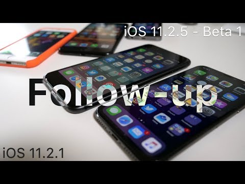 iOS 11.2.1 & iOS 11.2.5 Beta 1 -  Follow-up
