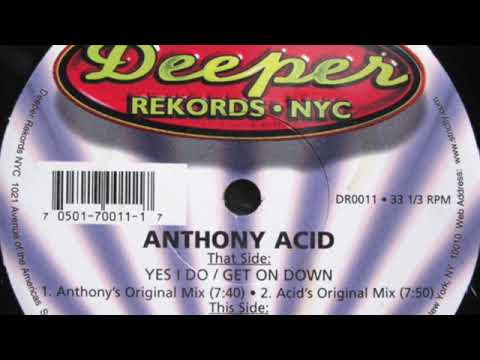 Anthony Acid   Yes I Do Preview   SD 480p
