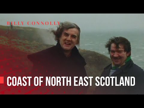 Billy Connolly - Coast of North East Scotland - World Tour of Scotland