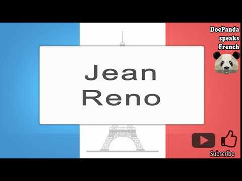Jean Reno - How To Pronounce - French Native Speaker