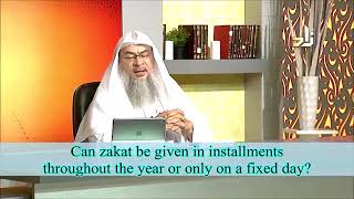 Can zakat be given in installments? - Sheikh Assimalhakeem