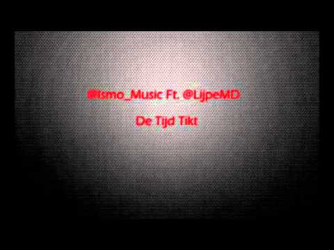 Ismo FT Lijpe Mocro - De Tijd Tikt