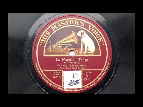Varaldi's Tango Band - Por Ti, La Mantilla, Viva el principe, Sunny Havana (1925)