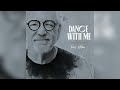 Paul Wilbur | Dance With Me