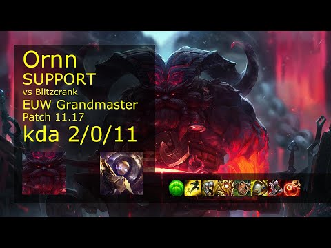 Ornn Support vs Blitzcrank - EUW Grandmaster 2/0/11 Patch 11.17 Gameplay