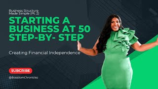 BECOME FINANCIALLY FREE IN YOUR 50s: STARTING YOUR OWN BUSINESS Entrepreneurship Tips #moneymindset